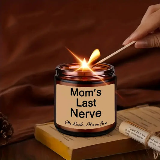 Mom's last nerve Candle